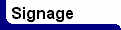 Visit the Signage Product page.